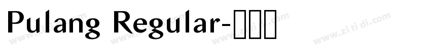 Pulang Regular字体转换